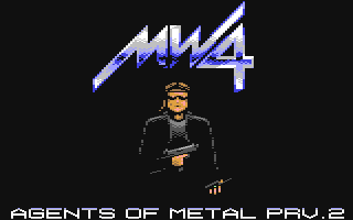 C64 GameBase Metal_Warrior_IV_-_Agents_of_Metal_[Preview] (Preview) 2002